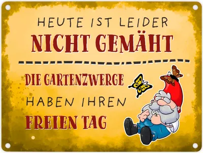 Produktbild von Heute ist leider nicht gemäht… Gartenzwerg Metallschild in 15x20 cm