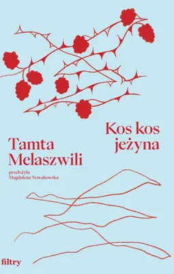 Image de Kos jeżyna Tamta Melaszwili powieść w twardej oprawie