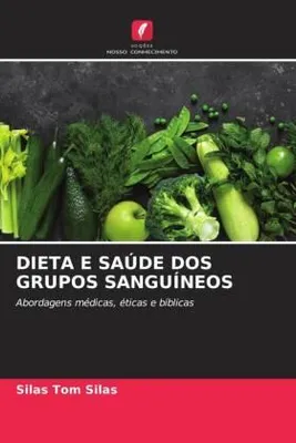 Produktbild von Dieta E Saúde Dos Grupos Sanguíneos