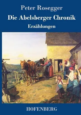 Produktbild von Die Abelsberger Chronik