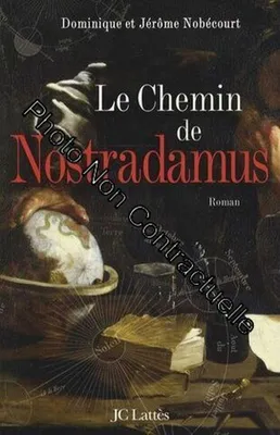 Image de Le chemin de Nostradamus