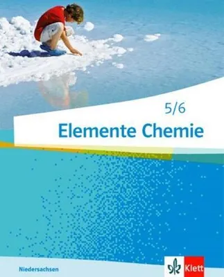 Image de Elemente Chemie - Ausgabe Niedersachsen G9. Schülerbuch 5./6. Klasse