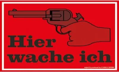 Produktbild von Lustiges Warnschild - Hier wache ich! - 309024 rot - Gr. ca. 20 x 15cm