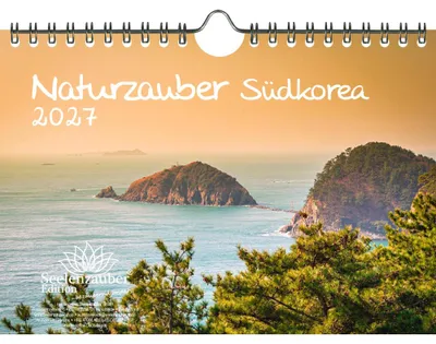 Produktbild von Naturzauber Südkorea DIN A5 Kalender für 2027 Landschaft Natur Reise Strand Urlaub - Seelenzauber