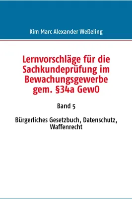 Produktbild von Lernvorschläge für die Sachkundeprüfung im Bewachungsgewerbe gem. §34a GewO