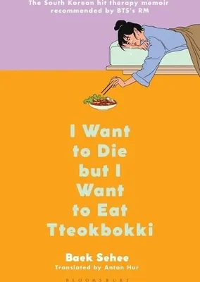 Productafbeelding van I Want to Die But I Want to Eat Tteokbokki