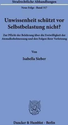 Obrázek produktu pro Unwissenheit schützt vor Selbstbelastung nicht?