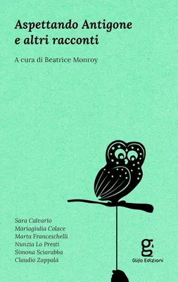 Produktbild von Aspettando Antigone e altri racconti