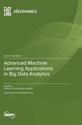 Produktbild von Advanced Machine Learning Applications in Big Data Analytics