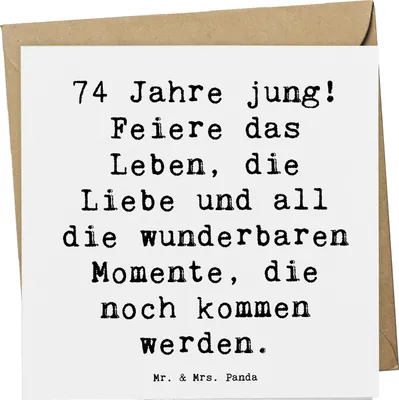 Produktbild von Mr. & Mrs. Panda Grußkarte Spruch 74. Geburtstag Freude - Weiß - Geschenk, Glückwunschkarte, feiern, Happy Birthday, Klappkarte, Glückwunsch, Ideen, anlasskarte, 74 Jahre