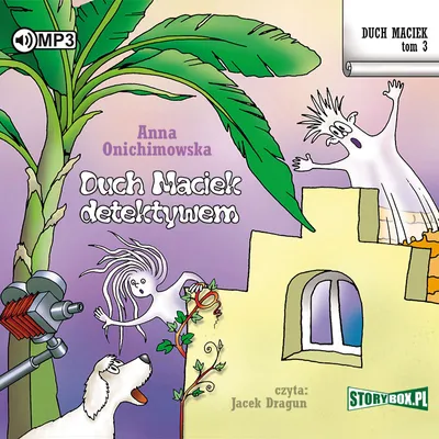 Zdjęcie produktu dla Duch Maciek T.3 Duch Maciek detektywem Audiobook