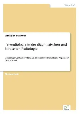 Produktbild von Teleradiologie in der diagnostischen und klinischen Radiologie