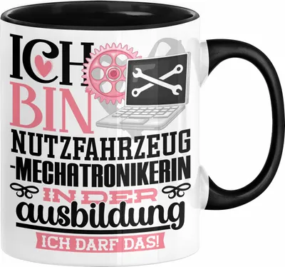 Produktbild von Nutzfahrzeugmechatronikerin Ausbildung Start Geschenk Tasse Ich Bin Nutzfahrzeugmechatronikerin In Der Ausbildung Ich Darf Das Kaffee-Becher Geschenkidee (Schwarz)