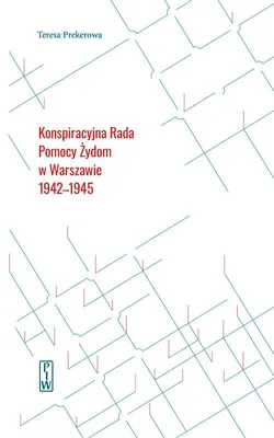 Produktbild von Konspiracyjna Rada Pomocy Żydom w Warszawie 1942-1945