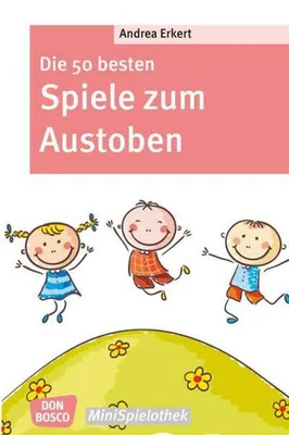 Immagine prodotto di Die 50 besten Spiele zum Austoben