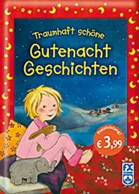 Produktbild von Traumhaft schöne Gutenachtgeschichten