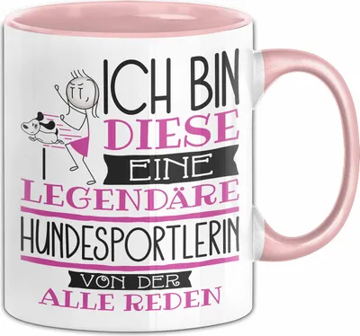 Produktbild von Hundesportlerin Tasse Geschenk Ich Bin Diese Eine Legendäre Hundesportlerin Von Der Alle Reden Geschenkidee Geburtstag Weihnachten (Rosa)