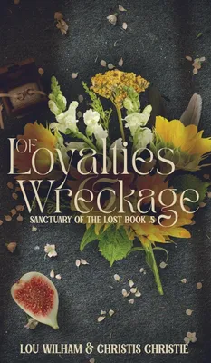 Produktbild von Of Loyalties & Wreckage