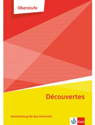 Obrázek produktu pro Découvertes Oberstufe. Handreichungen für den Unterricht Klasse 11/12 (G8), Klasse 12/13 (G9)