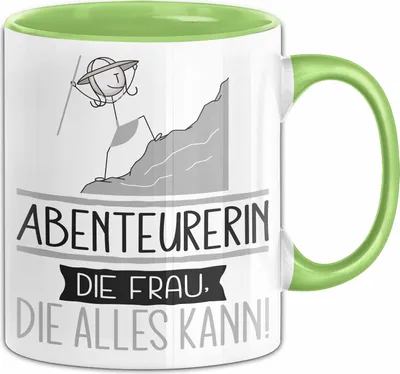 Produktbild von Abenteurerin Geschenk Tasse Becher Die Frau Die Allen Kann Geschenkidee für eine Abenteurerin Lustig (Grün)