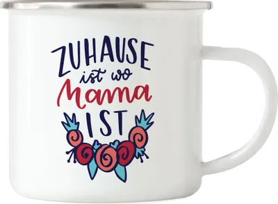 Produktbild von Zuhause Ist Wo Mama Ist Emaille Tasse Muttertag Geschenkidee Beste Mama Der Welt