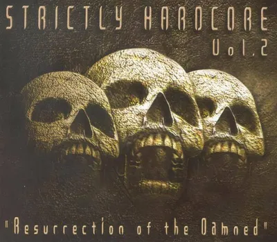 Zdjęcie produktu dla Strictly Hardcore Vol. 2 (Resurrection Of The Damned)