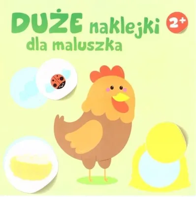 Productafbeelding van Duże naklejki dla maluszka 2+ - Kura - praca zbiorowa