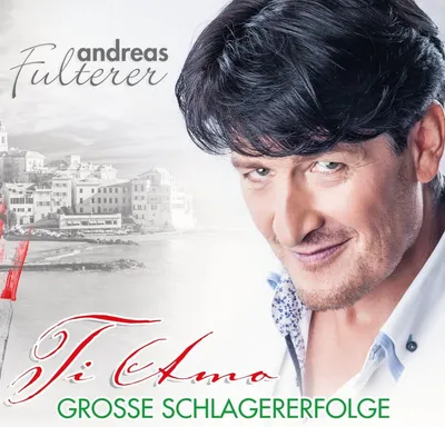 Immagine prodotto di Fulterer,Andreas-Ti Amo-Große Schlagererfolge