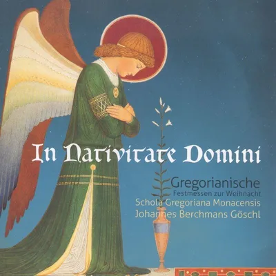 Obrázok produktu pre - In Nativitate Domini - Gregorianische Festmessen zur Weihnacht - - (CD / I)