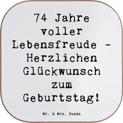 Produktbild von Mr. & Mrs. Panda Untersetzer Glas Spruch 74. Geburtstag Lebensfreude - Weiß - Geschenk, Glückwünsche, weinuntersetzer, 74 Jahre, besondere Anlässe, Geburtstagsfeier