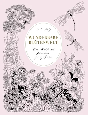 Image de Wunderbare Blütenwelt: Malbuch für das ganze Jahr, hochwertige Illustrationen