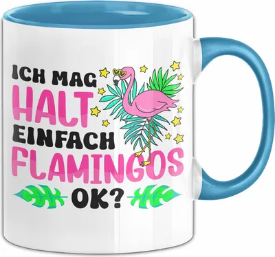 Produktbild von Flamingos-Liebhaber Tasse Geschenk Ich Mag Halt Einfach Flamingos Ok Geschenkidee Geburtstag Kaffee-Becher (Blau)