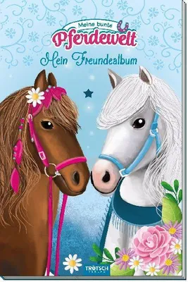 Produktbild von Trötsch Mein Freundealbum Meine bunte Pferdewelt