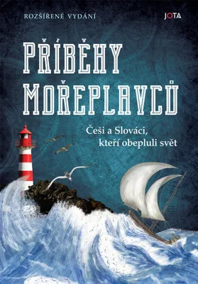 Zdjęcie produktu dla Příběhy mořeplavců - Češi a Slováci, kteří obepluli svět (kolektiv autorů)