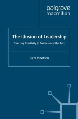 Obrázek produktu pro The Illusion of Leadership