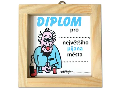 Obrázek produktu pro Diplom pro největšího pijana města