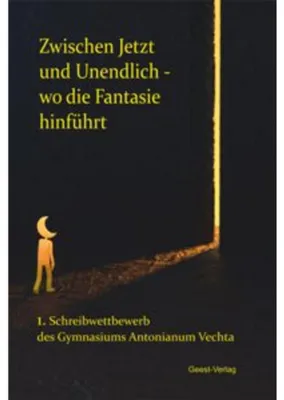 Obrázek produktu pro Zwischen Jetzt und Unendlich - wo die Fantasie hinführt
