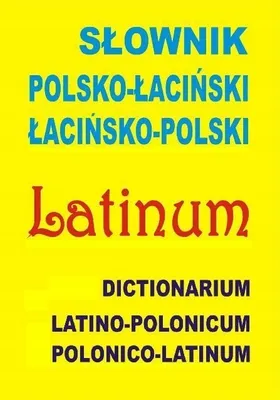 Zdjęcie produktu dla Slownik polsko-lacinski lacinsko-polski