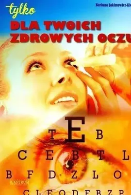 Immagine prodotto di Dla twoich zdrowych oczu