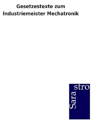 Produktbild von Gesetzestexte zum Industriemeister Mechatronik