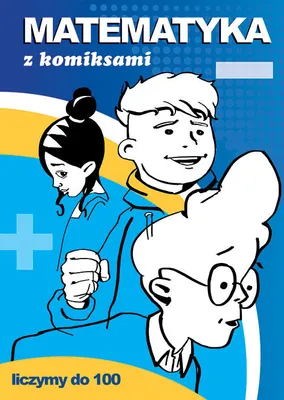 Immagine prodotto di Matematyka z komiksami Liczymy do 100