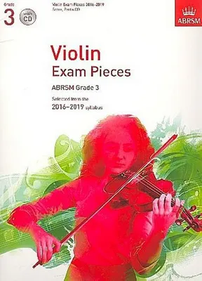 Produktbild von Violin Exam Pieces 2016-2019, ABRSM Grade 3, Score, Part & CD
