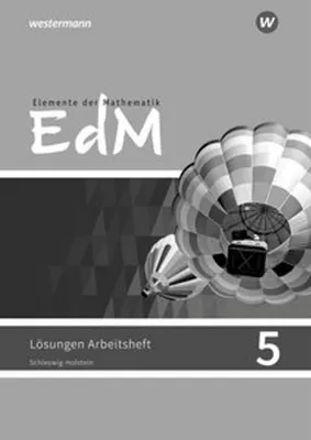 Produktbild von Elemente der Mathematik 5. Lösungen zum Arbeitsheft. Schleswig-Holstein. G9
