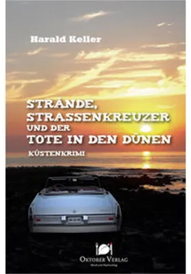Immagine prodotto di Strände, Straßenkreuzer und der Tote in den Dünen