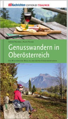 Obrázok produktu pre Genusswandern in Oberösterreich. Die 40 schönsten Wege zu den besten Einkehrstationen