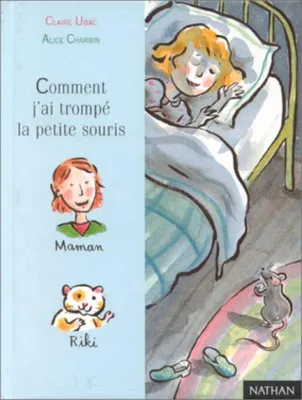Image de Comment j'ai trompé la petite souris