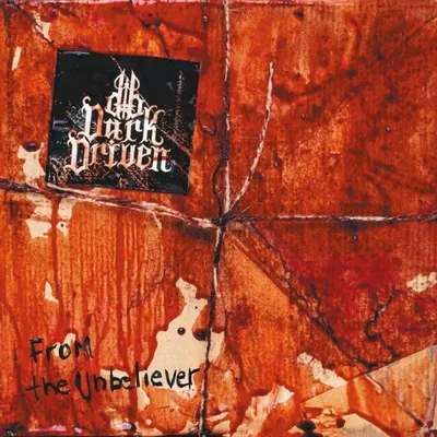 Obrázek produktu pro Dark Driven: From The Unbeliever