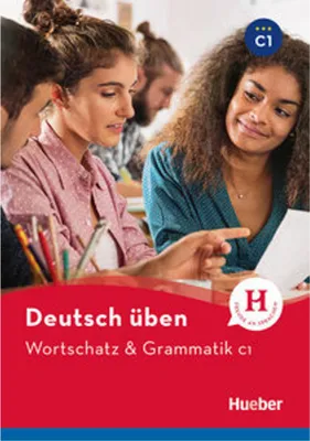 Image de Deutsch üben - Wortschatz & Grammatik C1