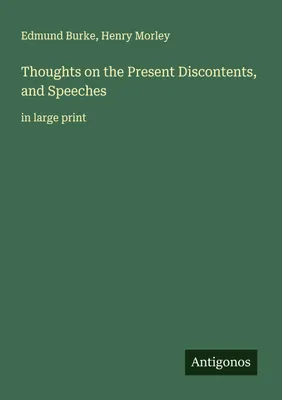 Produktbild von Thoughts on the Present Discontents, and Speeches