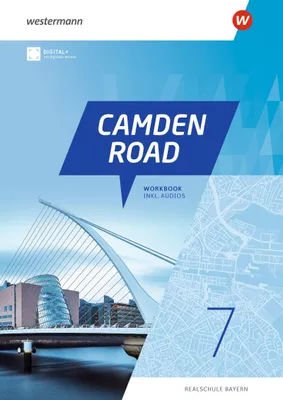 Produktbild von Camden Road. Workbook 7 (inkl. Audios). Für Realschulen in Bayern